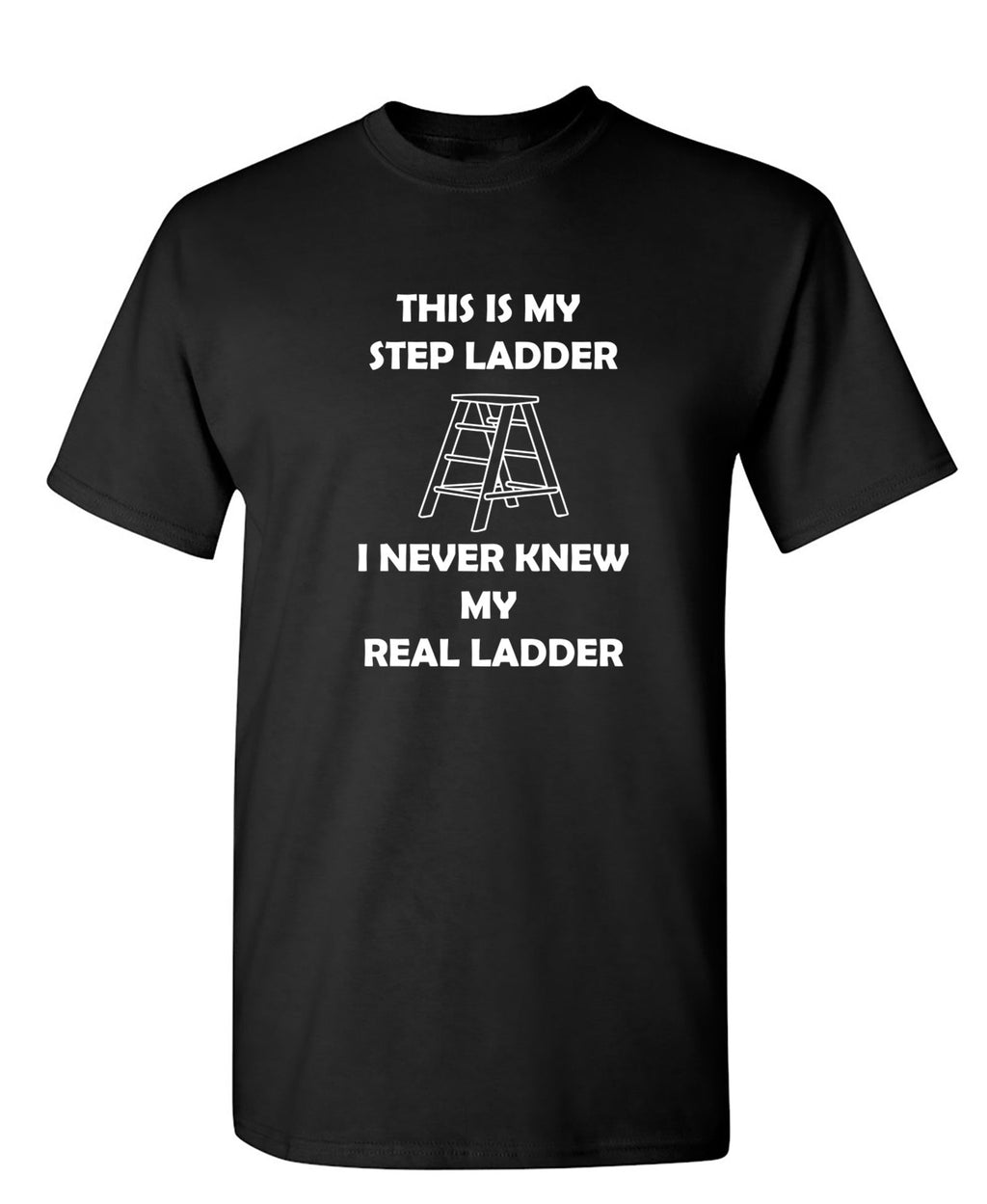 This Is My Step Ladder T-Shirt product image 1