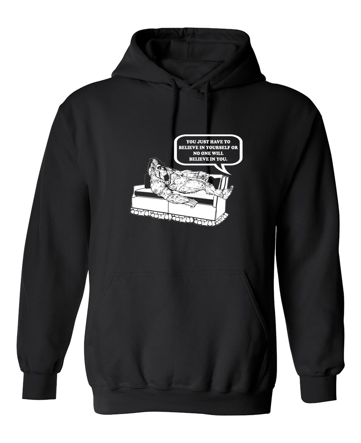 You Just Have To Believe In Your Self T-Shirt product image 1