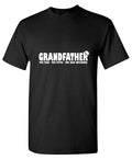 Grandfather, The Man, Myth, Bad Influence T-Shirt product image 1