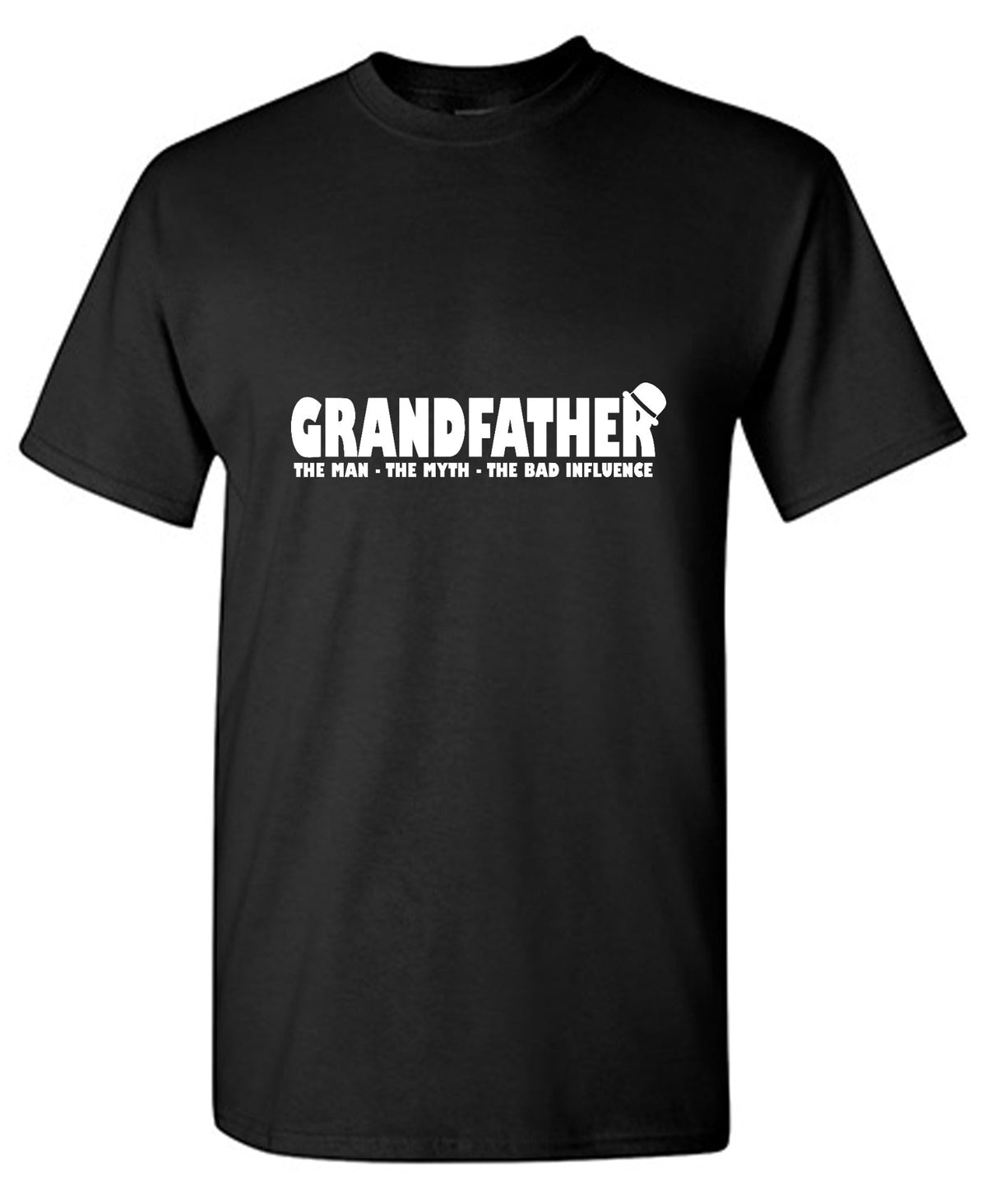 Grandfather, The Man, Myth, Bad Influence T-Shirt product image 1