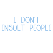 I Don't Insult People. I Accurately Describe Them T-Shirt product image 3