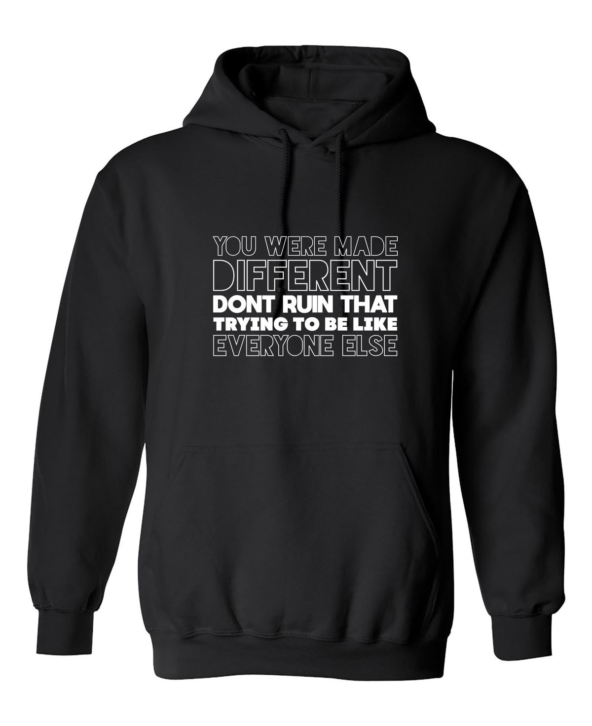 You were made Different, Don't Ruin That Trying to be like product image 1