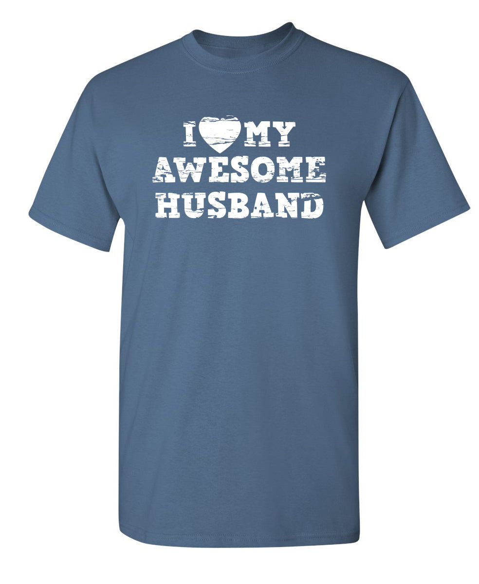 I Love My Awesome Husband T-Shirt product image 1