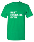 Best Husband Ever T-Shirt product image 1