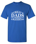 Great Dads Get Promoted To Grandpas T-Shirt product image 1