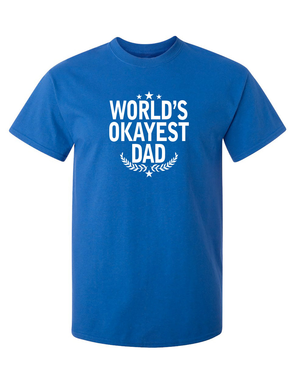 World's Okayest Dad T-Shirt product image 1