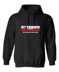 My Friends are not a Bad Influence, I am the One with Best product image 1
