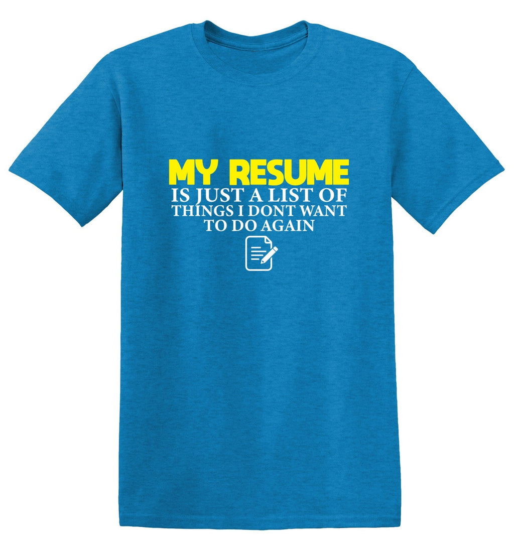 My Resume is Just a List of Things, I don't want to do product image 1
