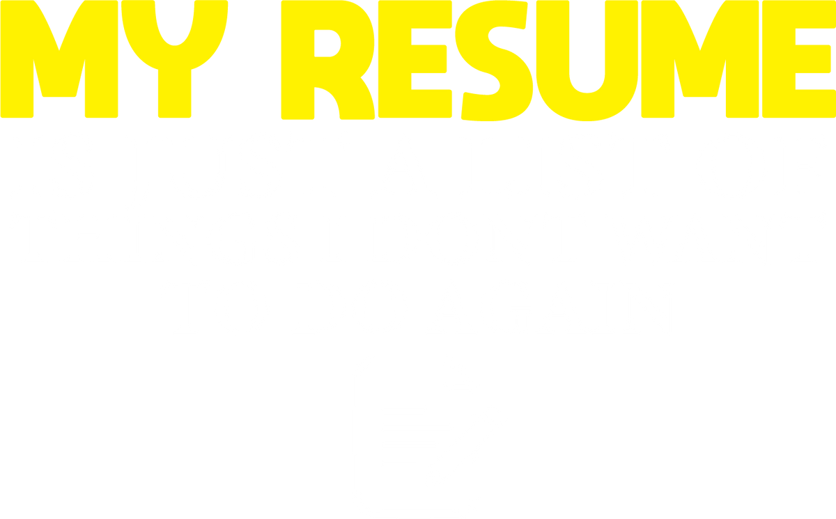 My Resume is Just a List of Things, I don't want to do product image 3