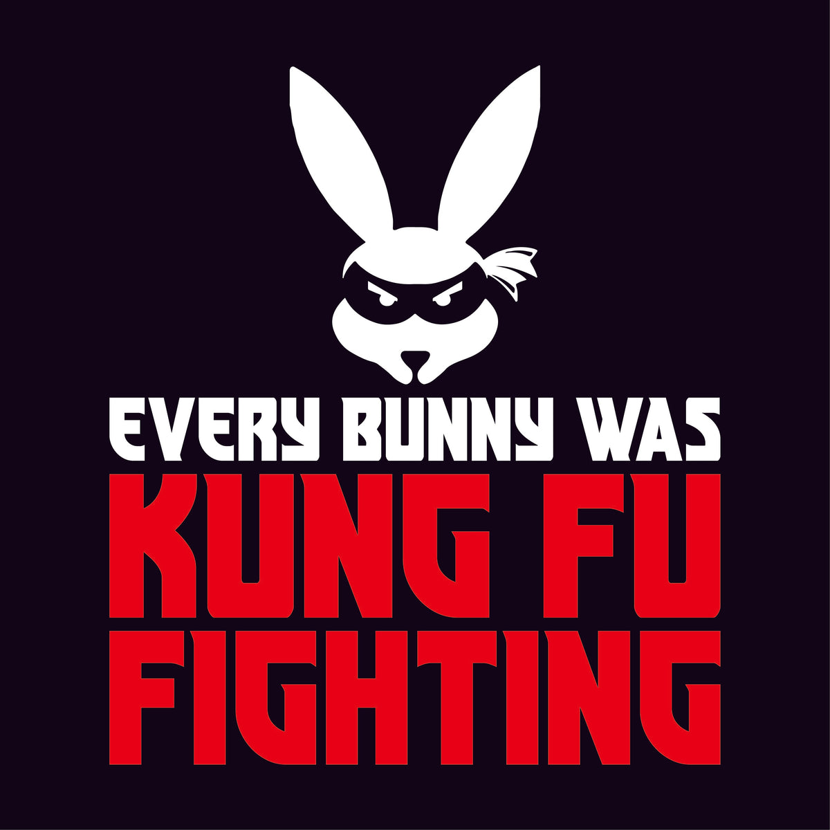 Every Bunny was Kung Fu Fighting T-Shirt product image 2