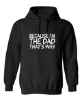 Because I'm The Dad, That's Why T-Shirt product image 1
