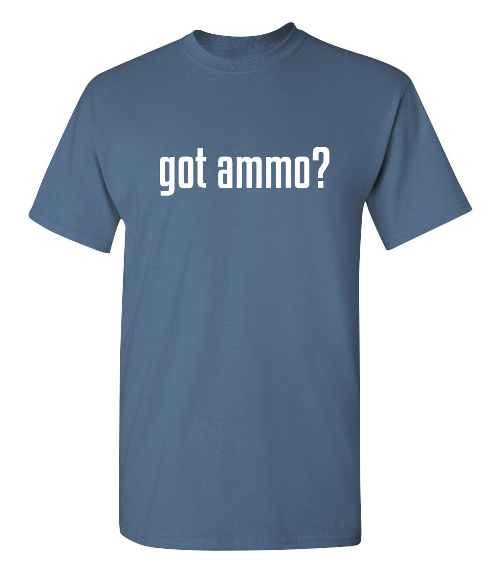 Got Ammo T-Shirt product image 1