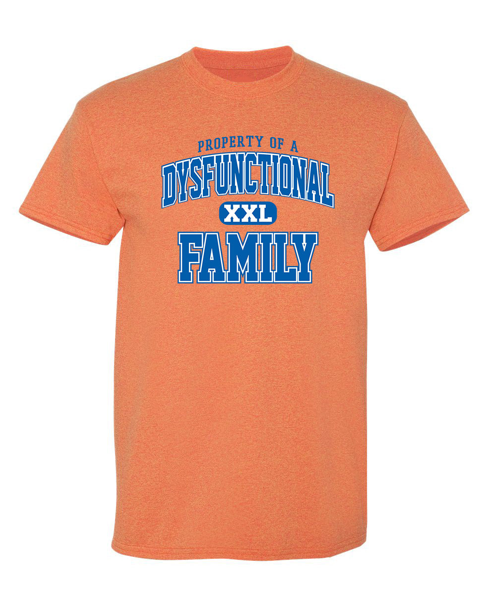 Property Of A Dysfunctional Family T-Shirt product image 1