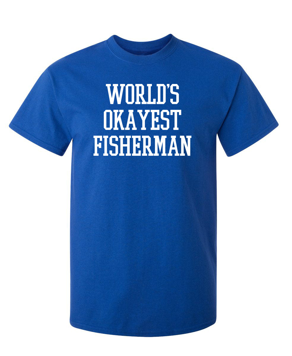 World's Okayest Fisherman T-Shirt product image 1