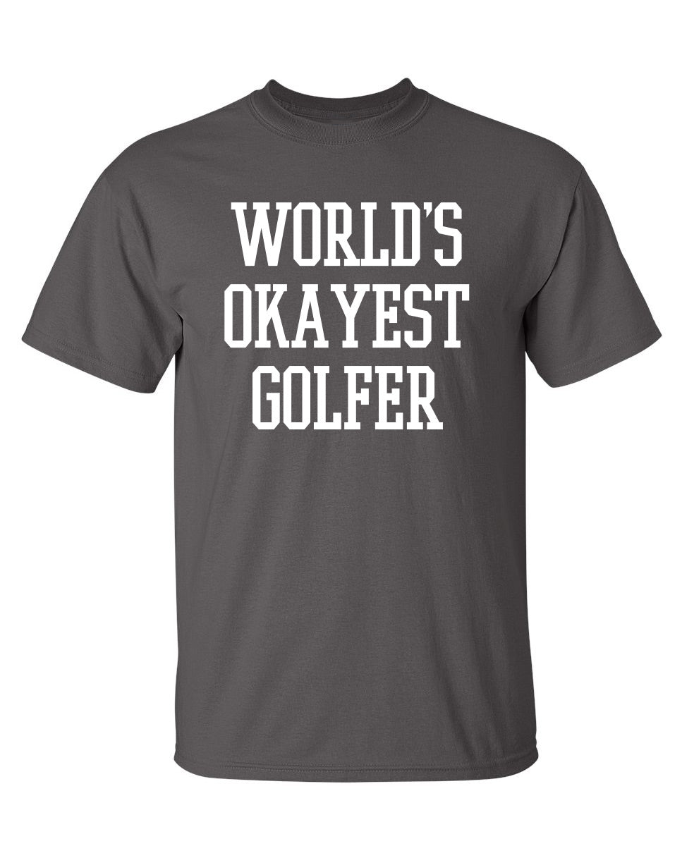 World's Okayest Golfer T-Shirt product image 1