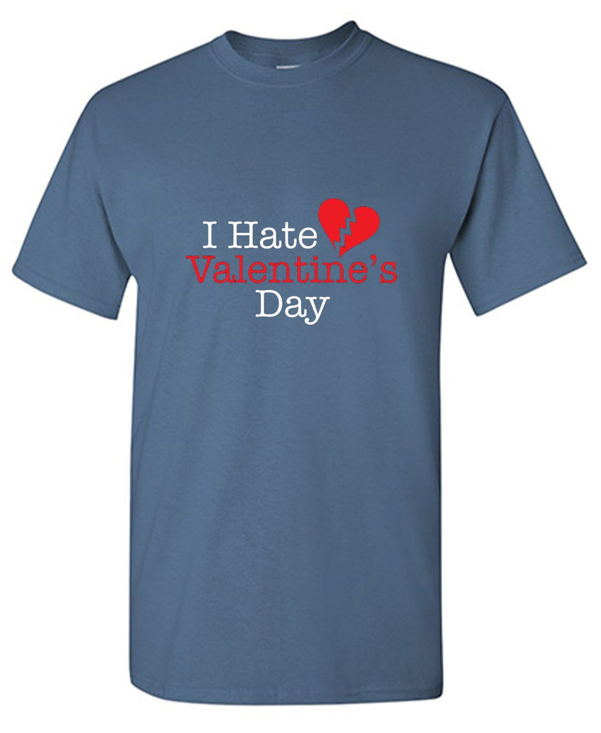 I Hate Valentines Day T-Shirt product image 1