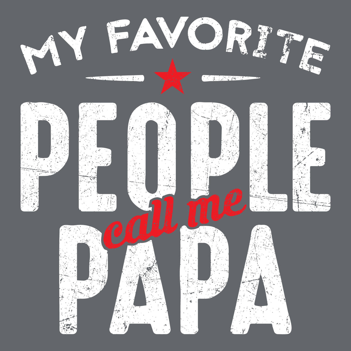 My Favorite People Call Me Papa Fathers Day Tee product image 2