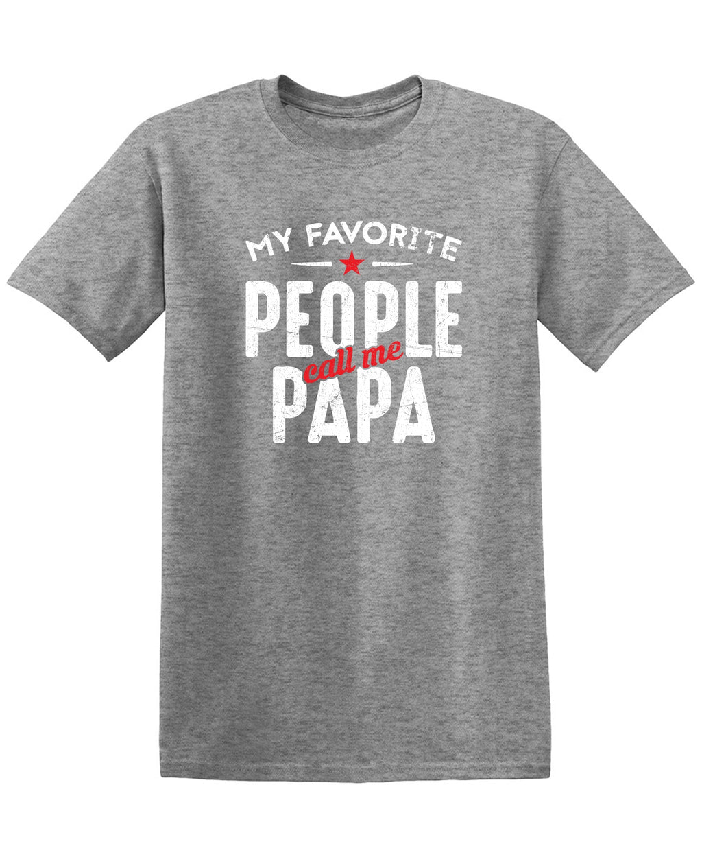 My Favorite People Call Me Papa Fathers Day Tee product image 1