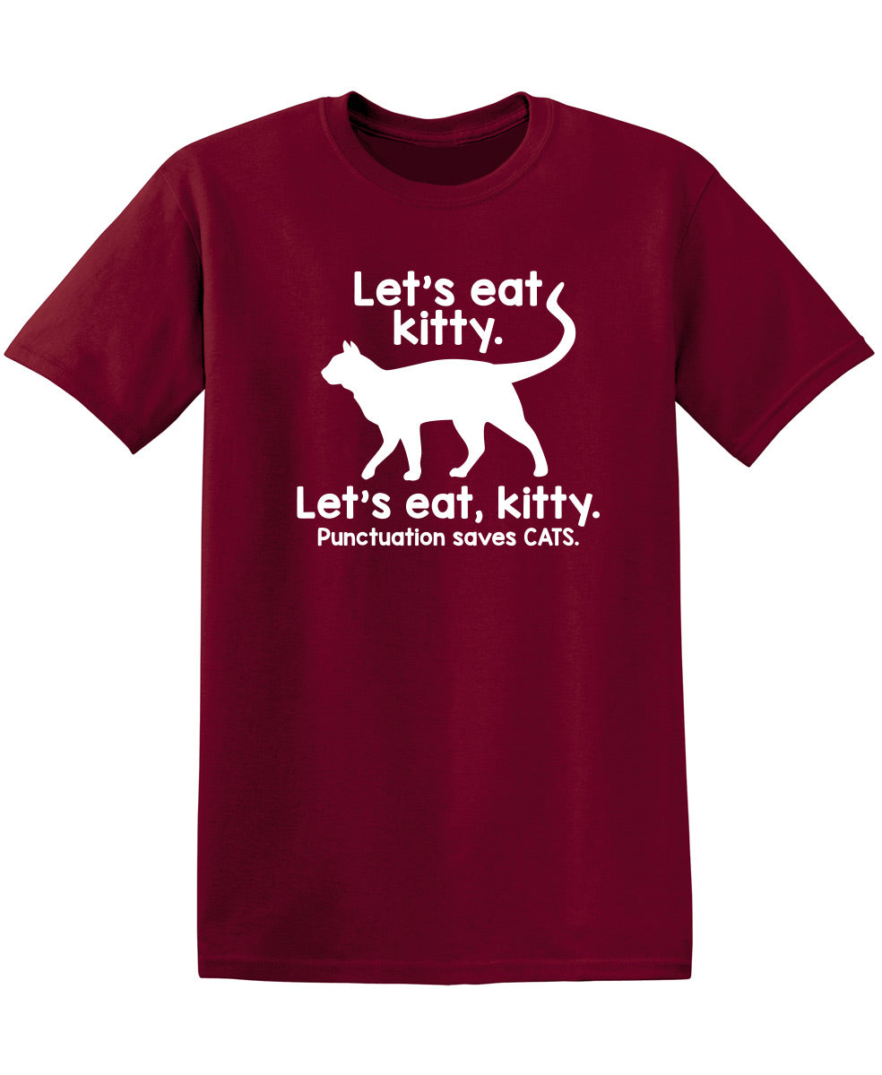 Let's Eat Kitty. Punctuation Saves Cats T-Shirt product image 1