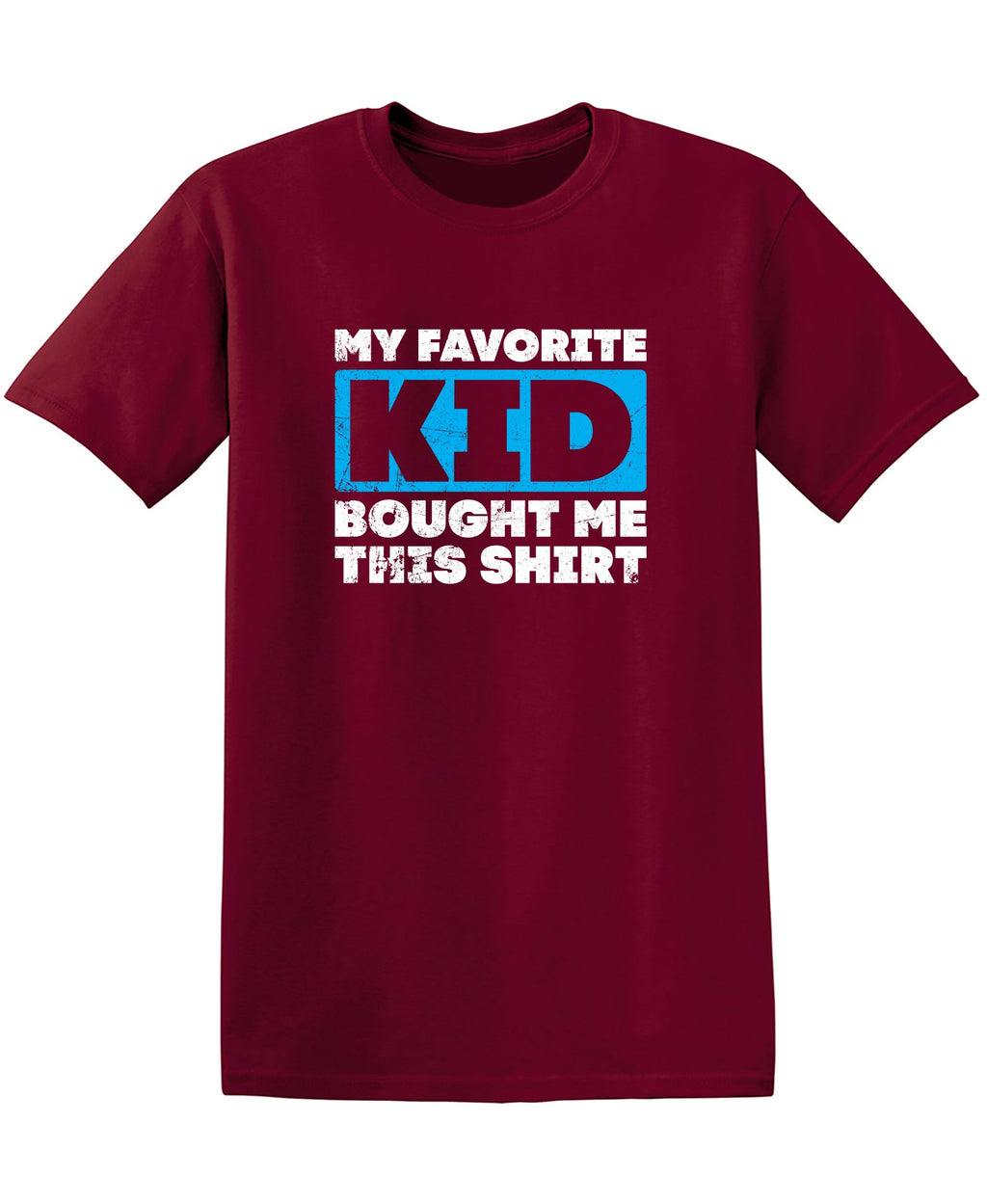 My Favorite Kid Bought Me this Shirt Fathers Day Tee product image 1