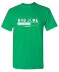 Dad Joke Loadingâ€¦ Fathers Day Tee product image 1