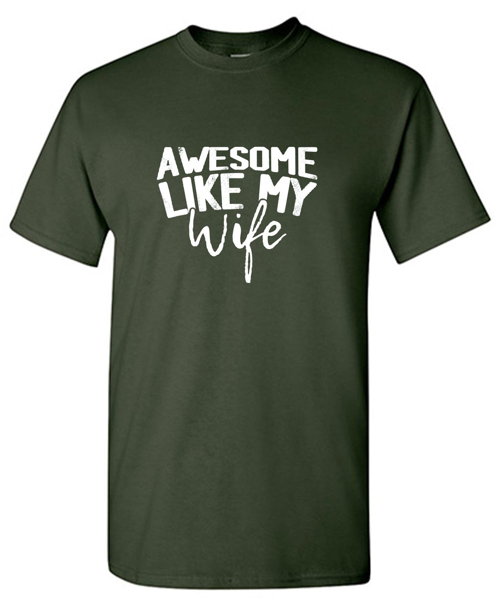 Awesome Like My Wife Fathers Day Tee product image 1