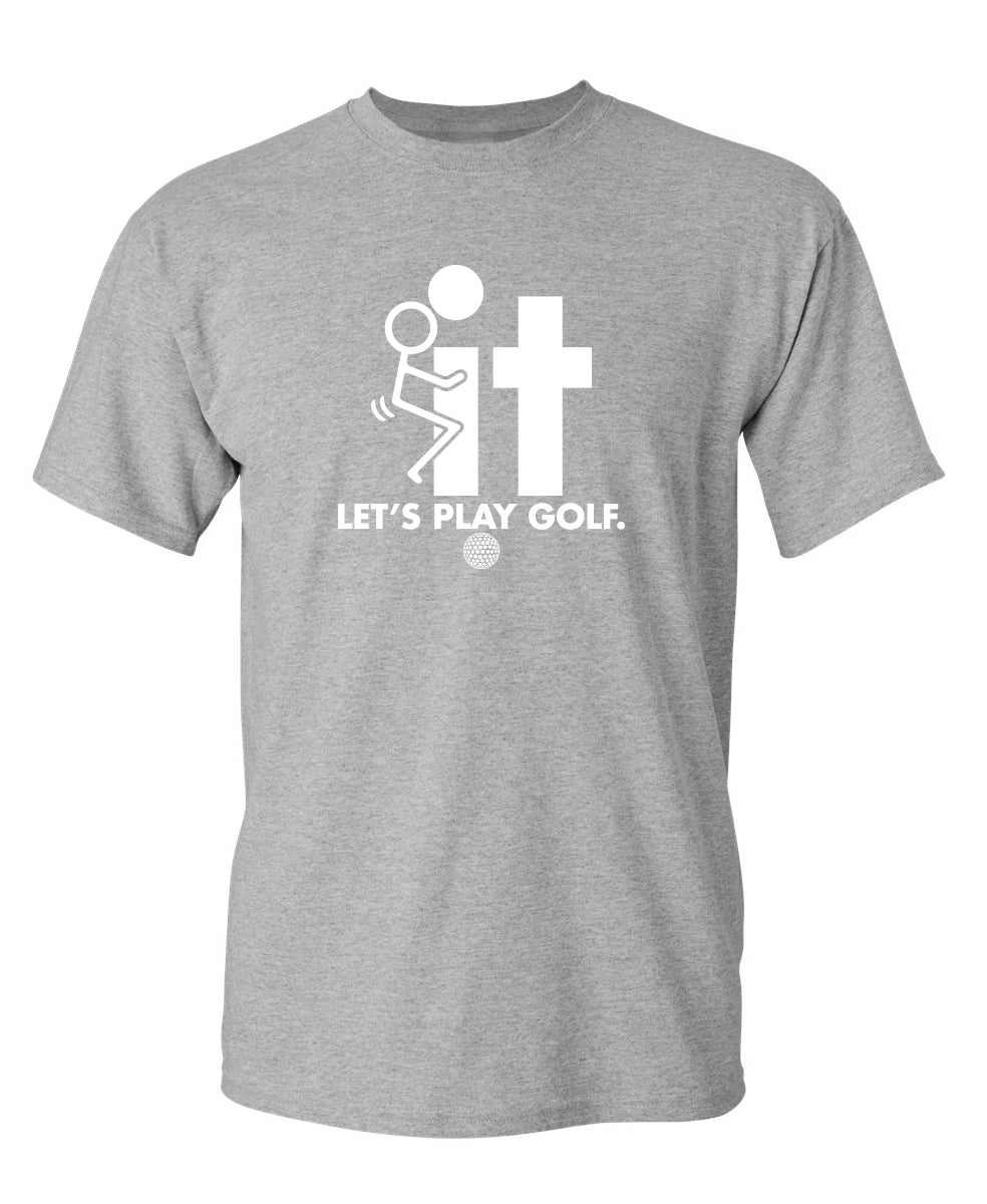 F-It Let's Play Golf T-Shirt product image 1
