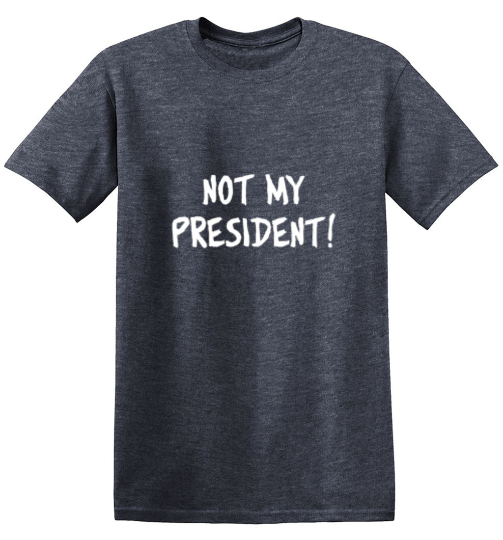 Not My President T-Shirt product image 1