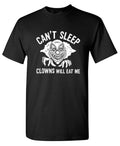 Can't Sleep, Clowns Will Eat Me T-Shirt product image 1