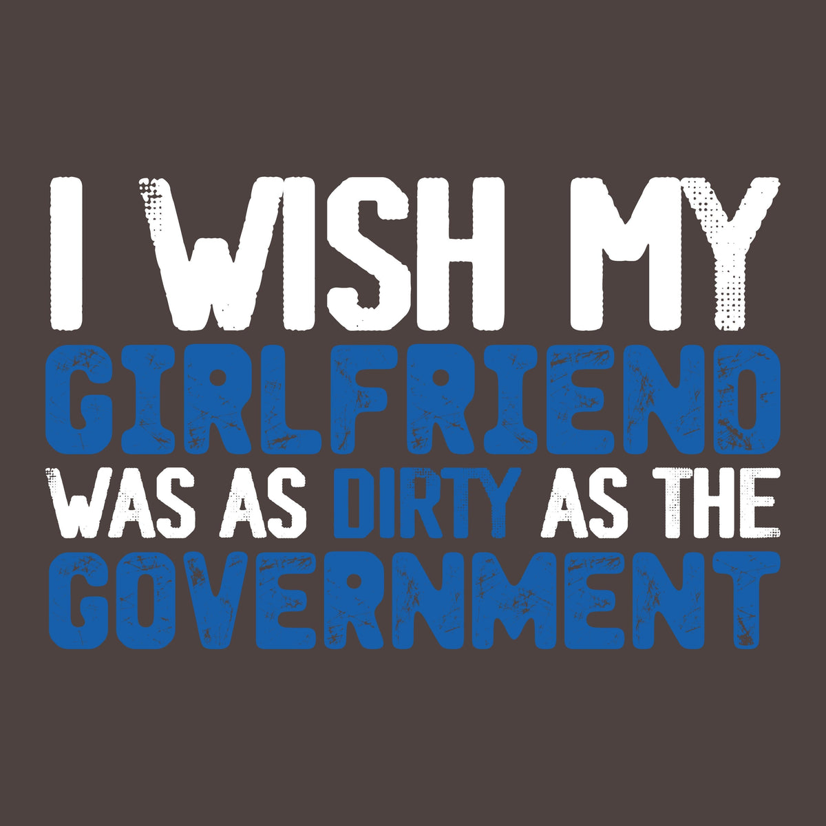 Girlfriend Dirty 2024 Mens T-shirt product image 2