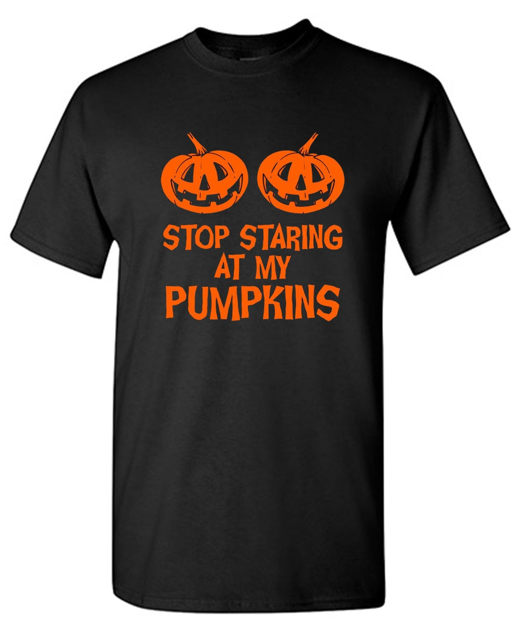 Stop Staring At My Pumpkins T-Shirt product image 1