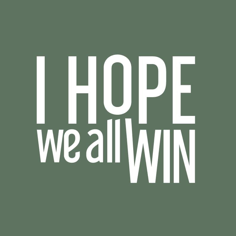 I Hope We All Win Mens Tee product image 2