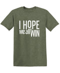 I Hope We All Win Mens Tee product image 1