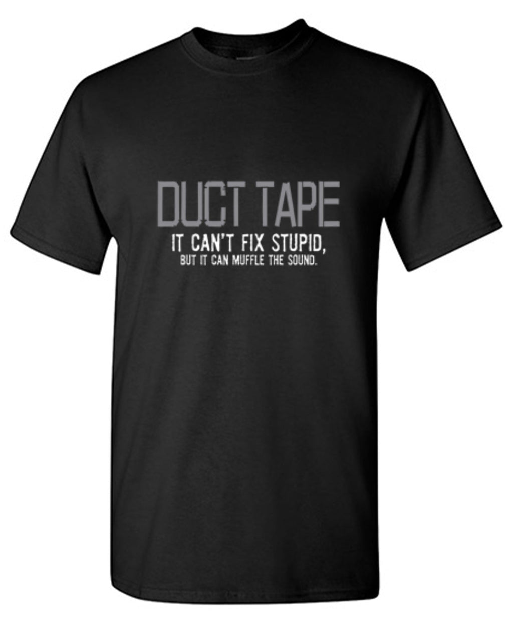 Duct Tape. It Can't Fix Stupid, But It Can Muffle The Sound product image 1