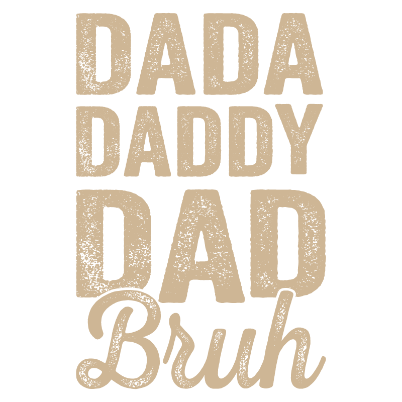 Dada Daddy Dad Bruh T-Shirt product image 3
