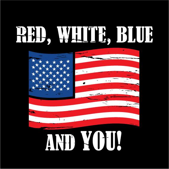 Red, White, Blue And You T-Shirt product image 1