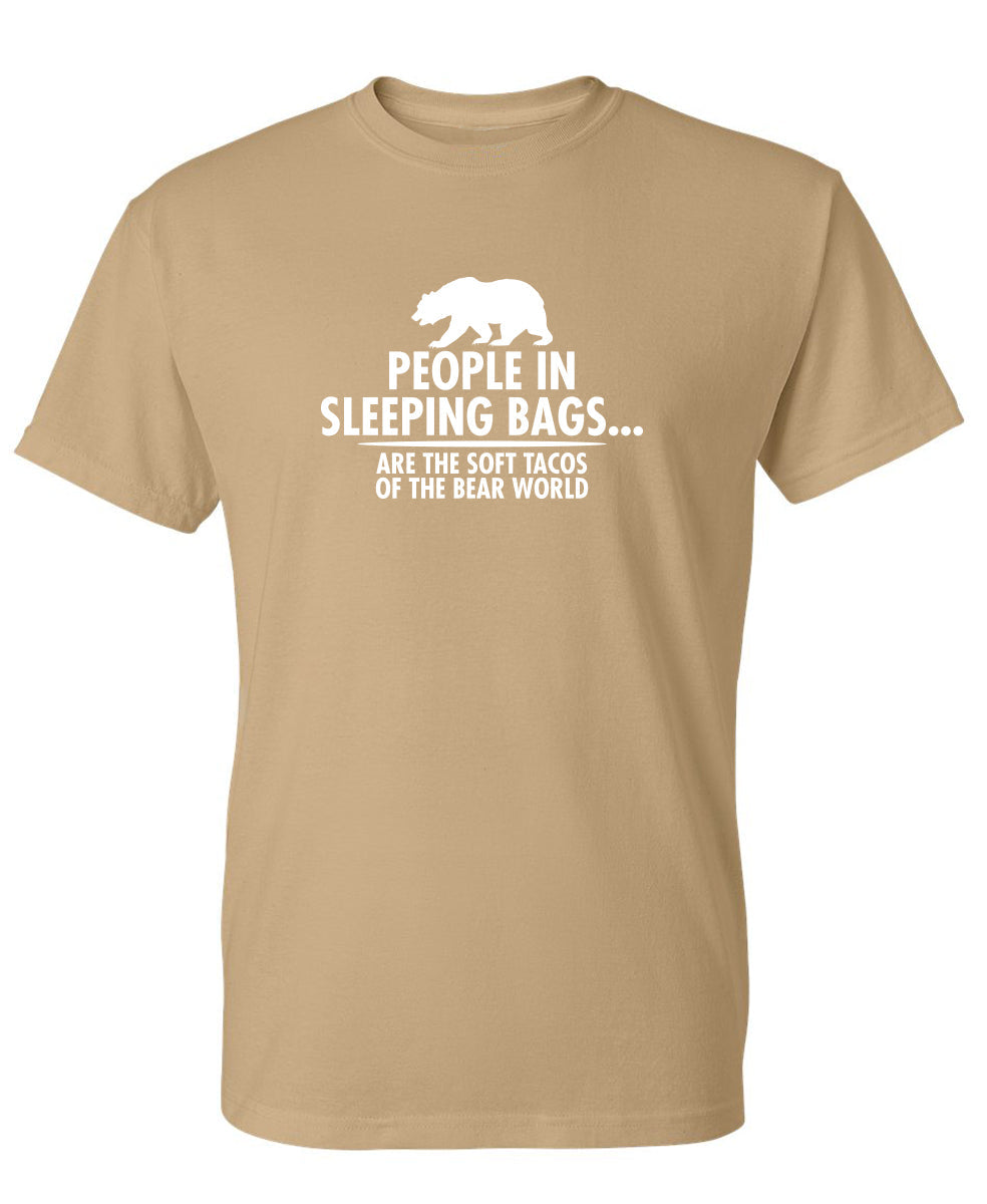 People In Sleeping Bags Are The Soft Tacos Of Bear World product image 1
