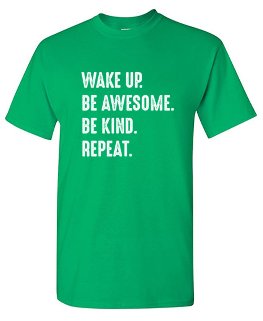 Wake Up Be Awesome Be Kind Repeat T-Shirt product image 1