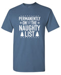 Permanently On The Naughty List T-Shirt product image 1