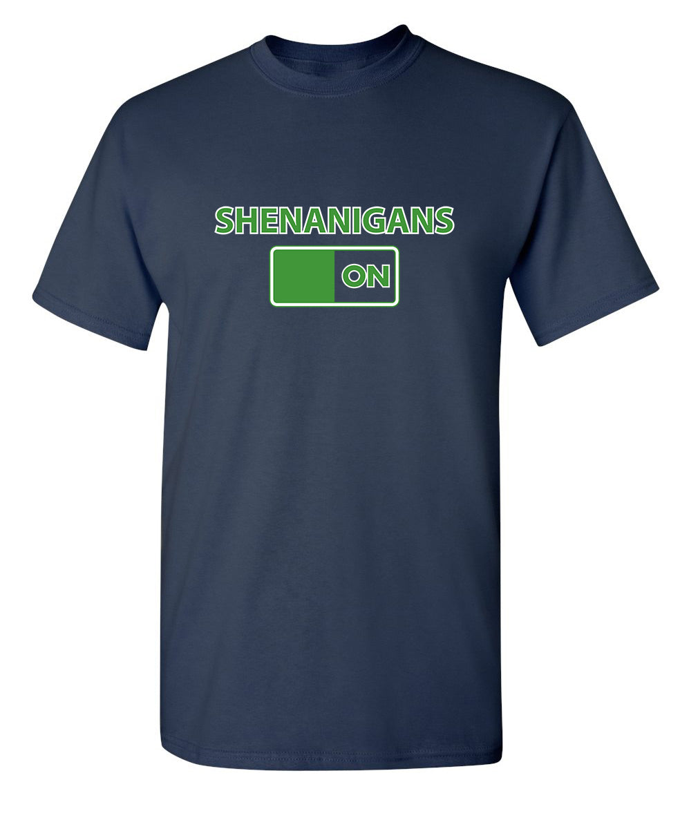 SHENANIGANS_ON T-Shirt product image 1