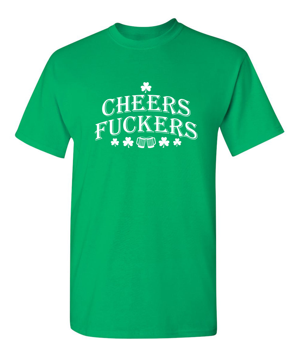 Cheers Fuckers St. Patrick's Day T-Shirt product image 1