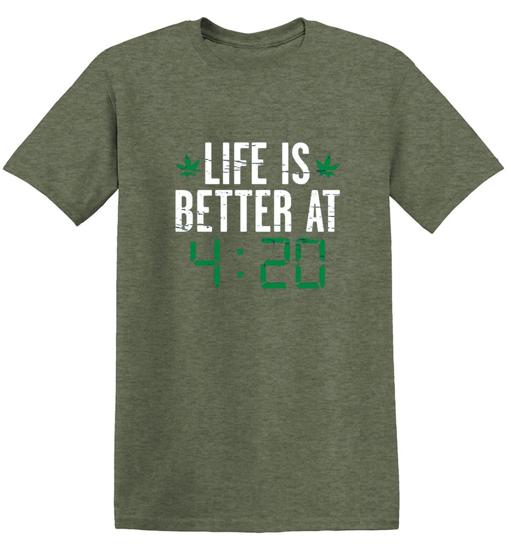 Life IS Better At 4:20 T-Shirt product image 1