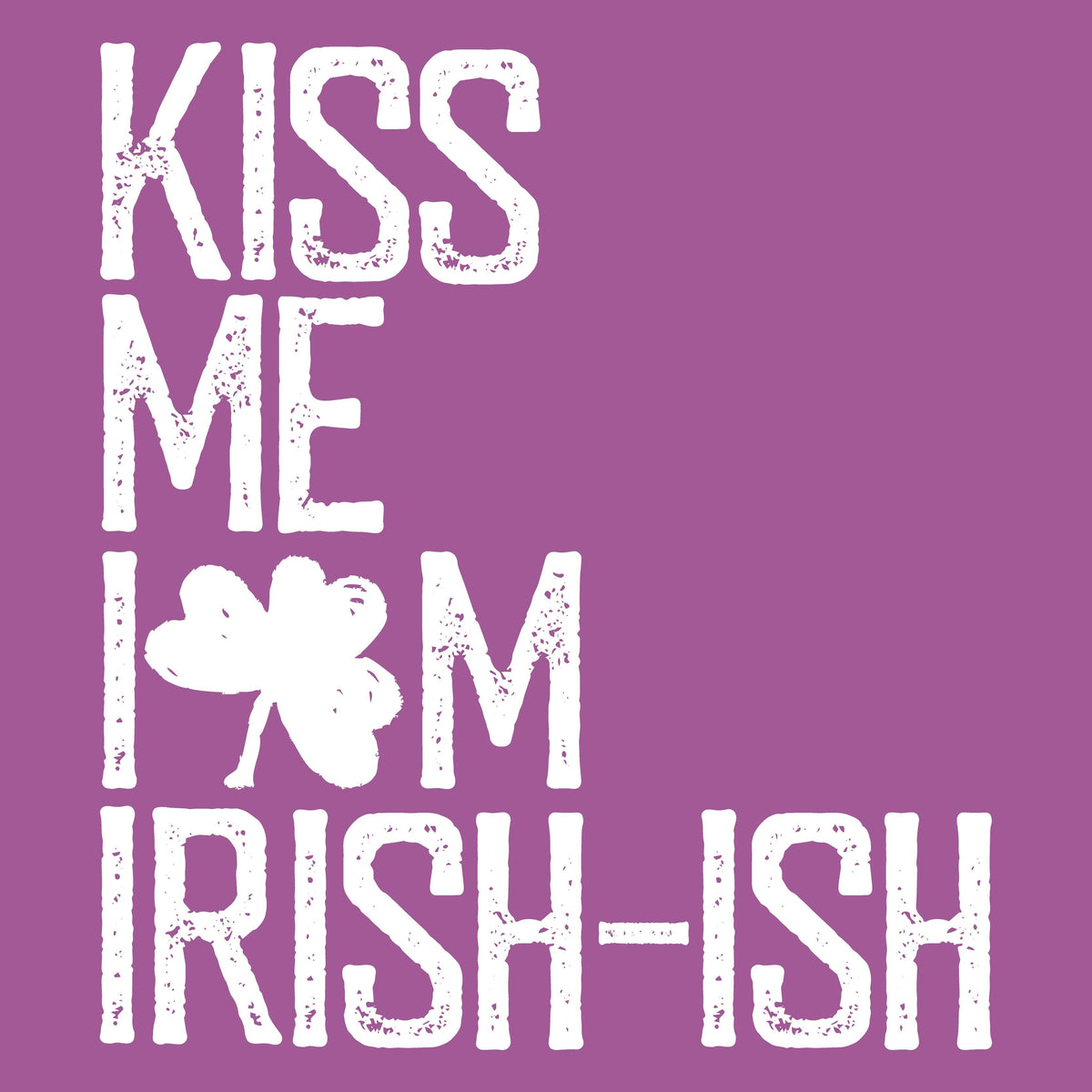 Kiss Me, I am Irish T-Shirt product image 2