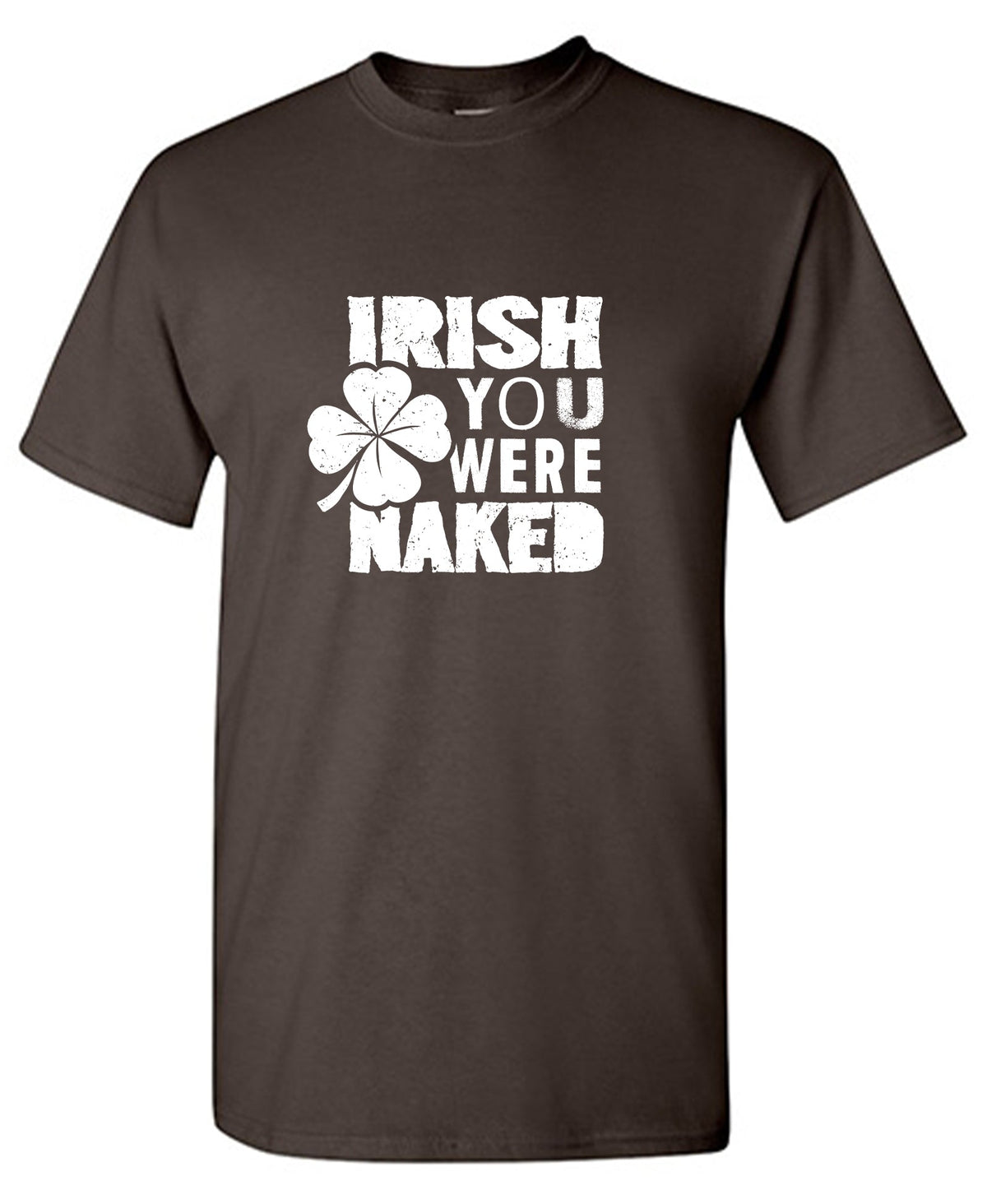 Irish You Were Naked T-Shirt product image 1