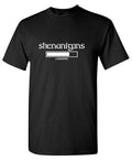 Shenanigans Loading T-Shirt product image 1