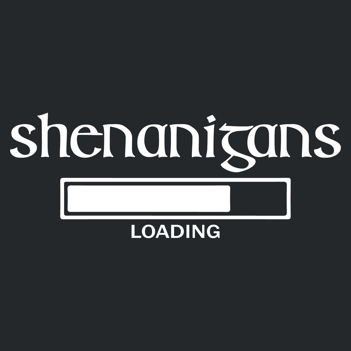 Shenanigans Loading T-Shirt product image 2