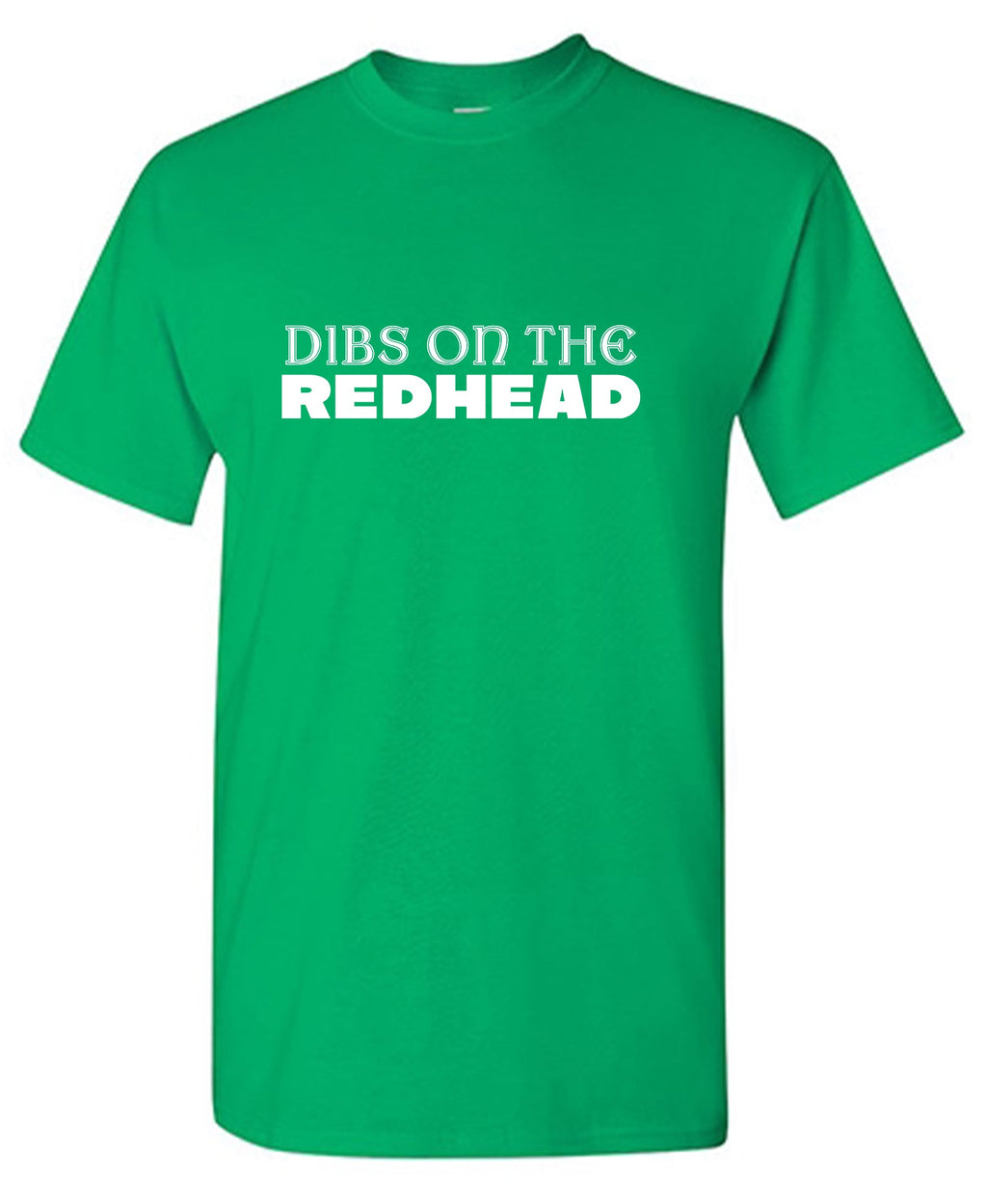 Dibs on the Redhead T-Shirt product image 1