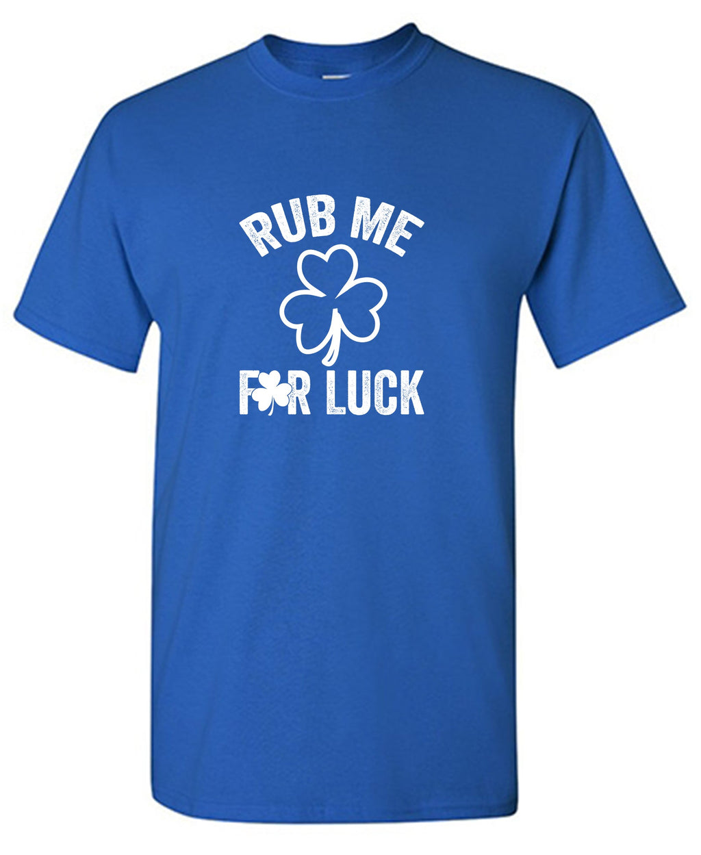 Rub Me, For Luck T-Shirt product image 1