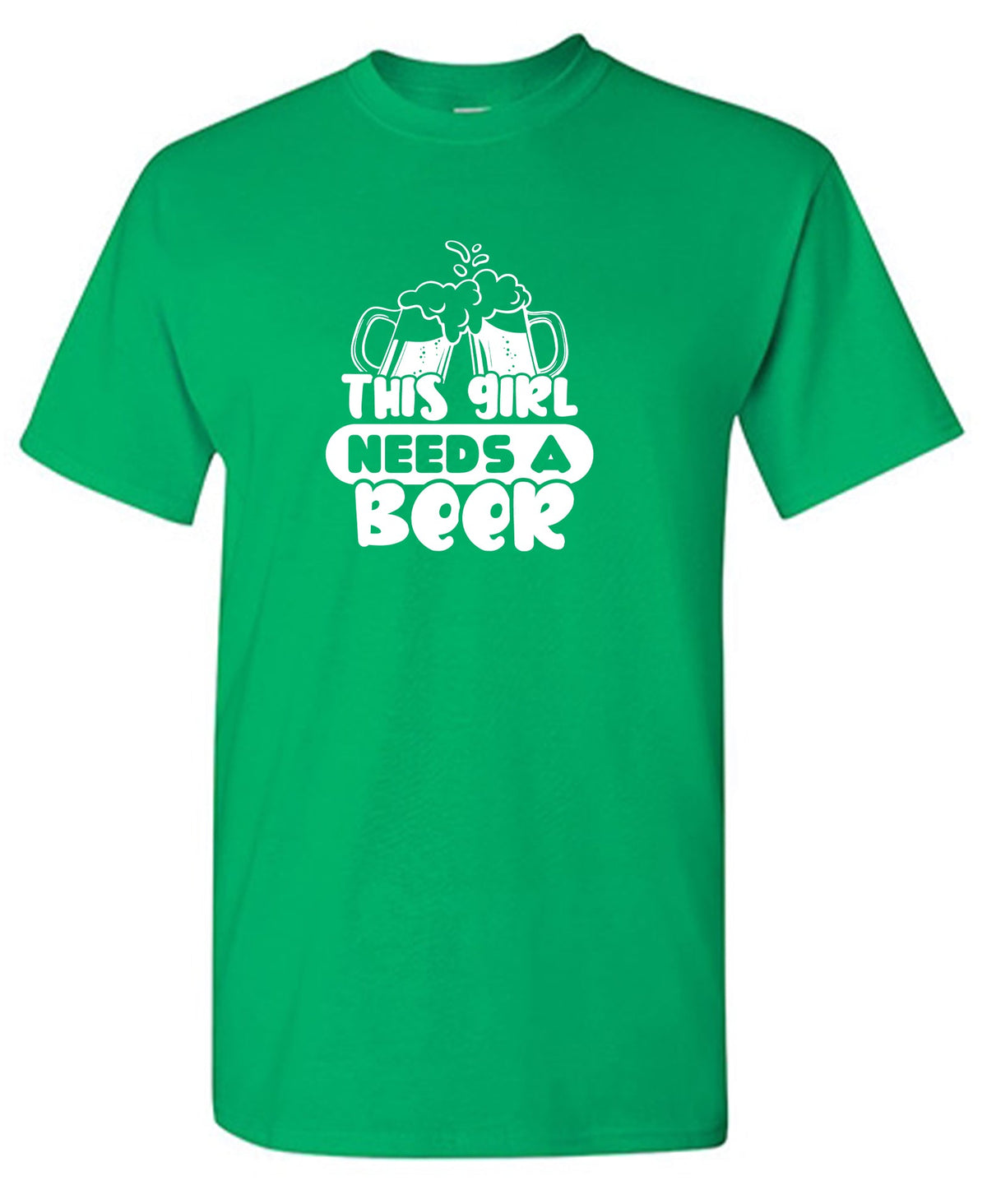 This girl needs a Beer T-Shirt product image 1