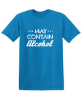 May Contain Alcohol T-Shirt product image 1